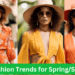 Top Fashion Trends for Spring/Summer